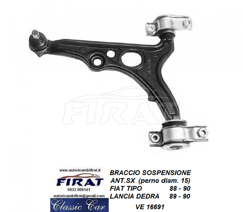 BRACCIO SOSPENSIONE FIAT TIPO LANCIA DEDRA ANT.SX 16691
